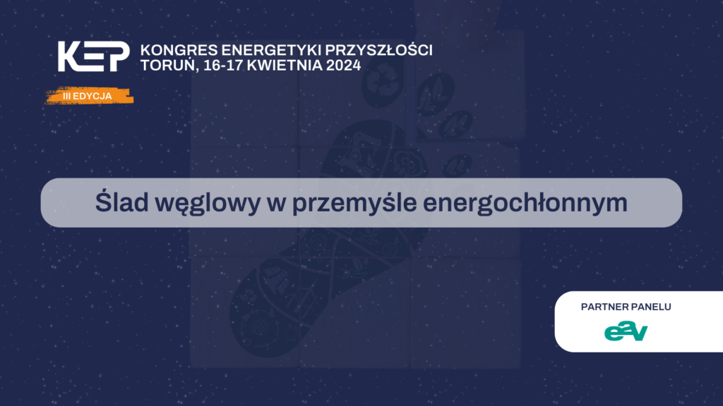 Ślad węglowy w przemyśle energochłonnym